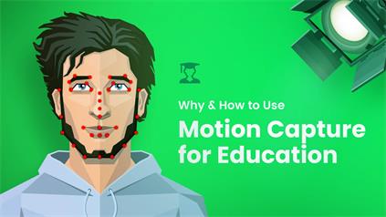 Why and How Is Motion Capture Used in Education?