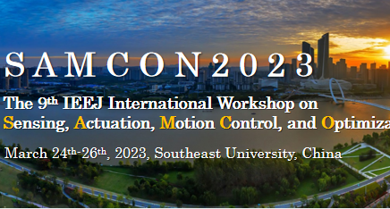 Event Preview | The 9th IEEJ International Workshop on Sensing, Actuation, Motion Control, and Optimization
